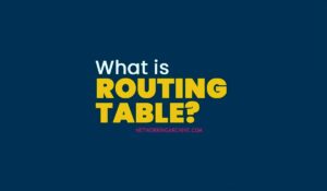 Read more about the article What is a Routing Table? How It Works Explained with Configuration Guide